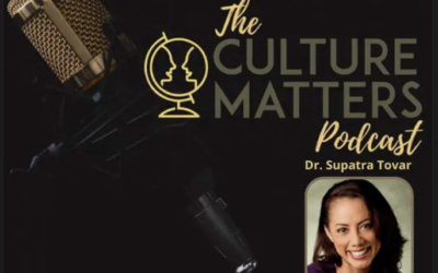 The Culture Matters Podcast with Dr. Supatra Tovar